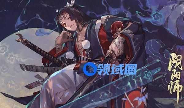 《阴阳师》手游 鬼切御魂推荐
